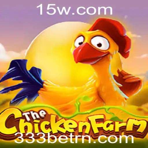 Descubra ChickenFarm: O Jogo de Apostas que Conquistou os Fãs de 333BET