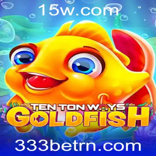 Descubra o Fascinante Universo de TenTonWaysGoldfish e o Impacto de 333BET