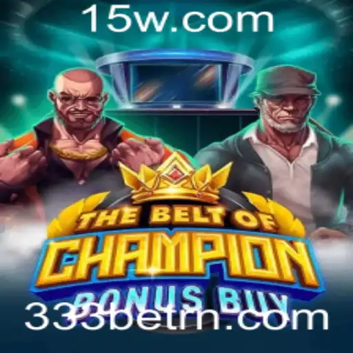 TheBeltOfChampionBonusBuy: Explorando o Novo Jogo de Cassino da 333BET